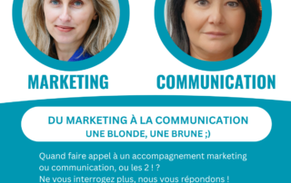 Du marketing à la communication, une blonde, une brune ;)